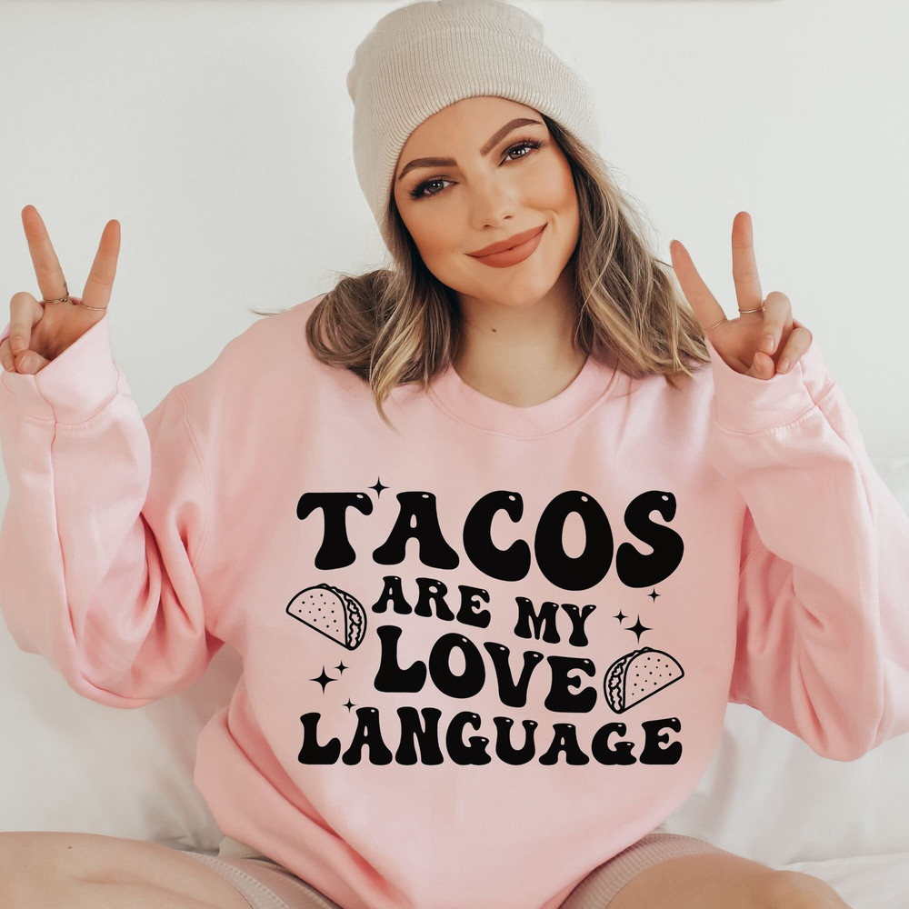 Tacos Are My Love Language Svg, Valentine Svg, Trendy, Love Taco Svg, Funny Shirt Svg, Taco Shirt Svg, Taco Lover Svg, Cricut, Sublimation - 3.jpg