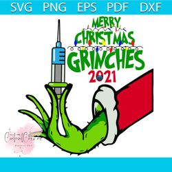 Merry Christmas Grinches 2021 Svg, The Grinch 2021 Svg, Christmas Svg
