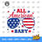 All American Baby Svg, Boy 4th of July Svg, Funny 4th of July Svg, July Fourth, Star Spangled, Kids Patriotic Svg File for Cricut - 9.jpg