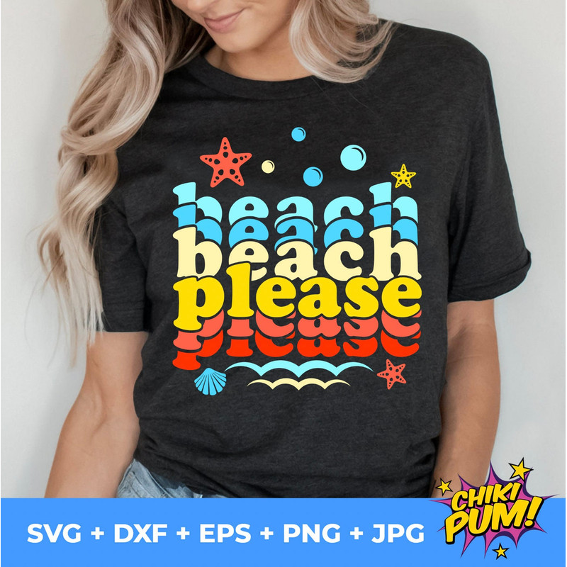 Beach Please SVG, Summer Svg, Sun SvG, Beach Svg, Vacation Svg, Cut File, Cricut, Commercial use, Instant Download, Silhouette - 1.jpg
