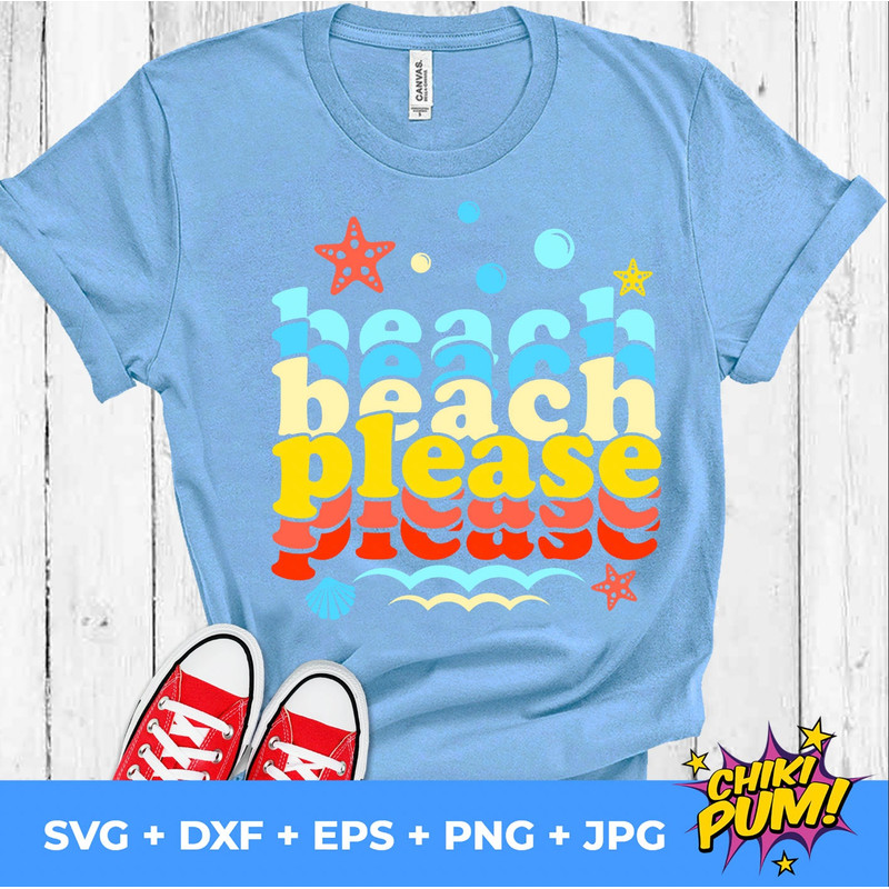 Beach Please SVG, Summer Svg, Sun SvG, Beach Svg, Vacation Svg, Cut File, Cricut, Commercial use, Instant Download, Silhouette - 4.jpg
