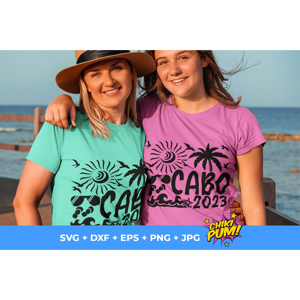 Cabo 2023 SVG, Cabo Vacation, 2023 Svg, Cabo Vacation, Mexico Summer Beach Svg, Family Vacation SVG, Vacay Vibe, Svg Files For Cricut - 9.jpg