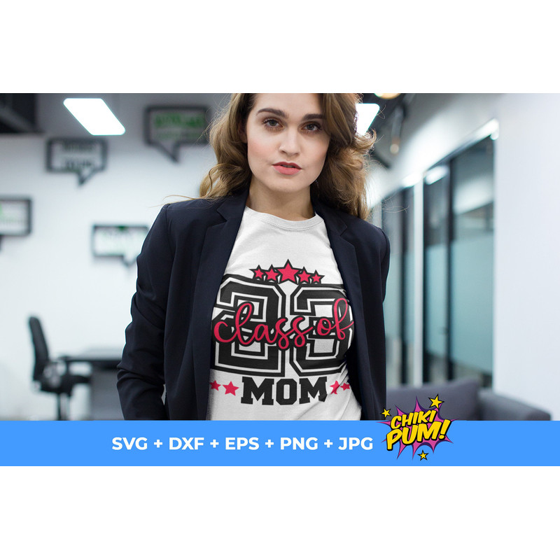 Class of 23 Mom svg  Class Of 2023 SVG  Senior Mom 2023 SVG  svg files for Cricut  Silhouette - 2.jpg