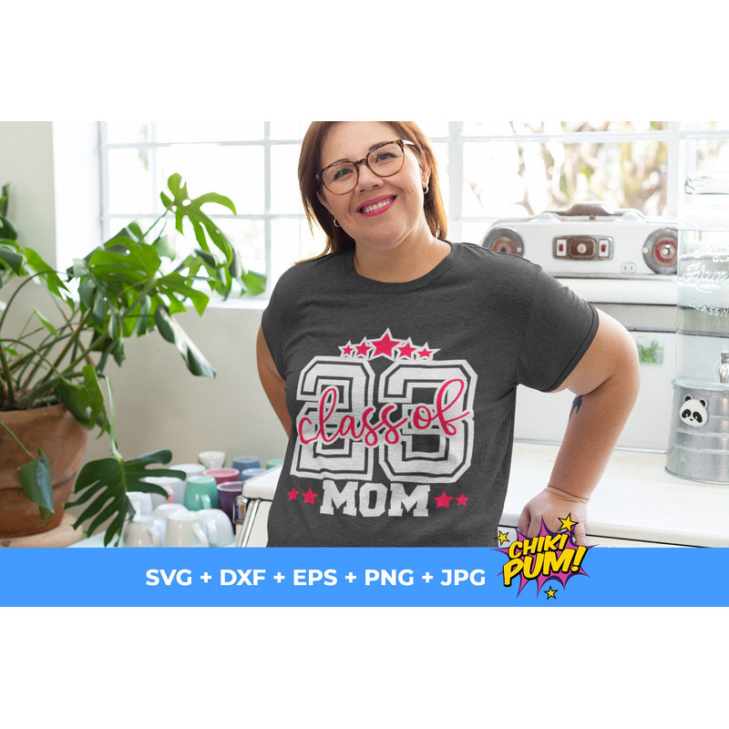 Class of 23 Mom svg  Class Of 2023 SVG  Senior Mom 2023 SVG  svg files for Cricut  Silhouette - 3.jpg