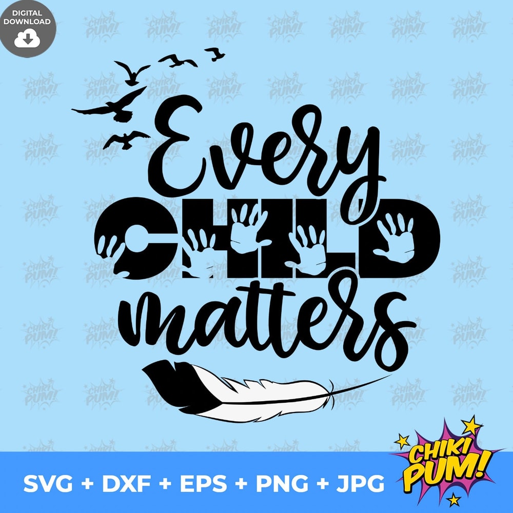 Every Child Matters svg, Orange Shirt Day, cut file Cricut, Silhouette svg eps png jpg dxf, Instant Download - 5.jpg