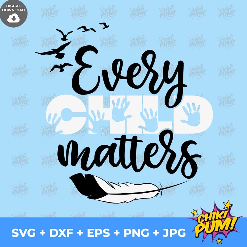 Every Child Matters svg, Orange Shirt Day, cut file Cricut, Silhouette svg eps png jpg dxf, Instant Download - 5.jpg
