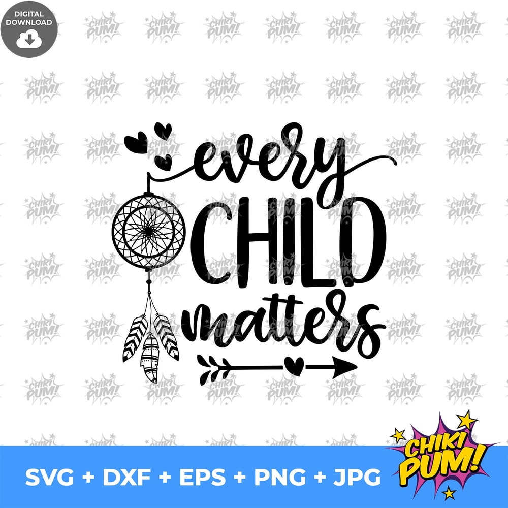 Every Child Matters svg, Orange Shirt Day, Sublimation printing png, cut file cricut svg dxf, Instant Download - 4.jpg