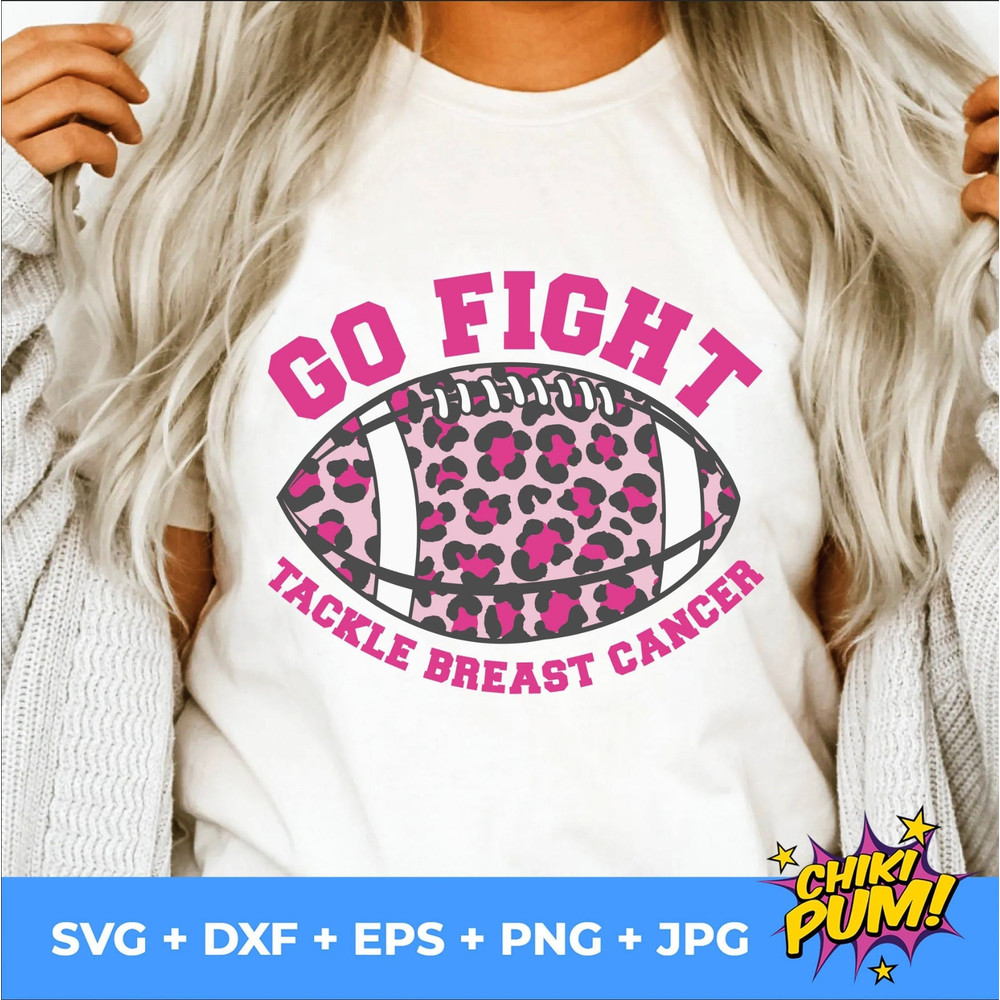 Go Fight Tackle Breast Cancer svg, Tackle Breast Cancer Png, Breast Cancer Svg, Tackle breast cancer leopard Svg, Football Cancer Svg - 1.jpg