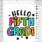 Hello Fifth Grade Svg, 1st Day of School Cut Files, Fifth Grade svg, Back To School Svg, Dxf, Eps, Png, Silhouette, Cricut - 2.jpg