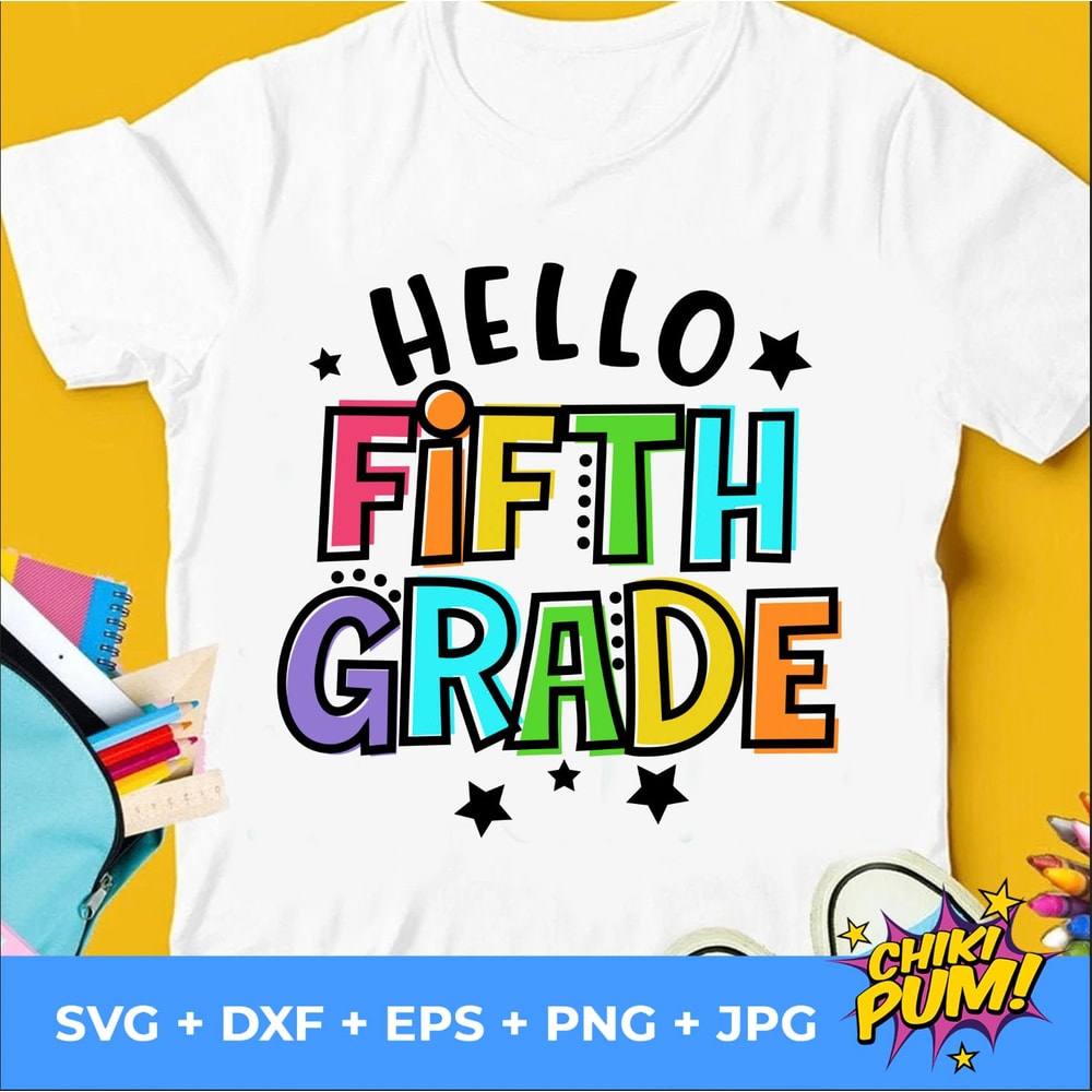 Hello Fifth Grade Svg, 1st Day of School Cut Files, Fifth Grade svg, Back To School Svg, Dxf, Eps, Png, Silhouette, Cricut - 7.jpg