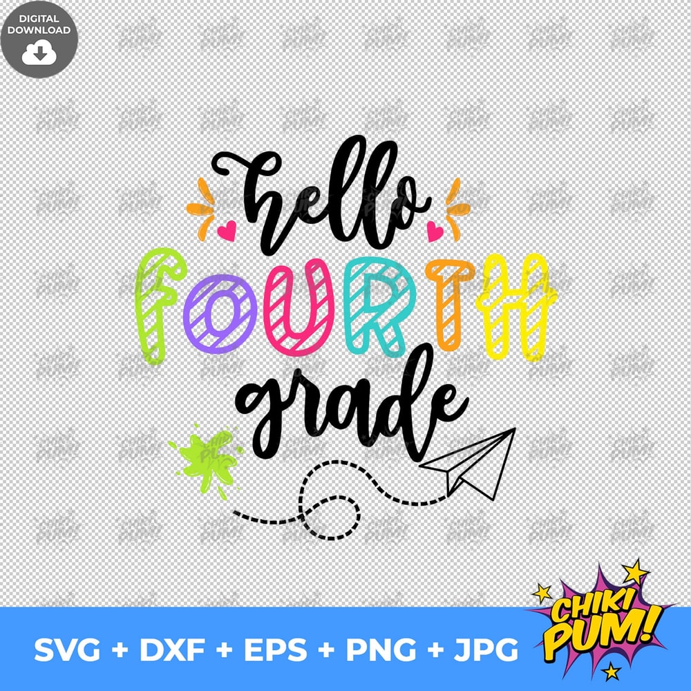 Hello Fourth Grade Svg, 1st Day of School svg, 4th Grade svg, Back To School Svg, Dxf, Eps, Png, School Shirt Design, Silhouette, Cricut - 3.jpg