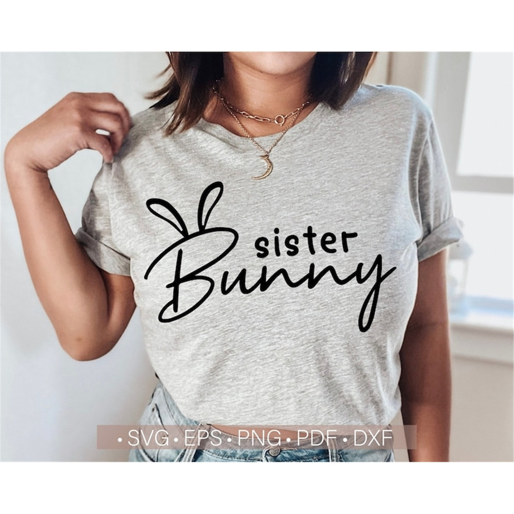 MR-58202393616-sister-bunny-svg-funny-easter-svg-easter-svg-for-shirts-image-1.jpg