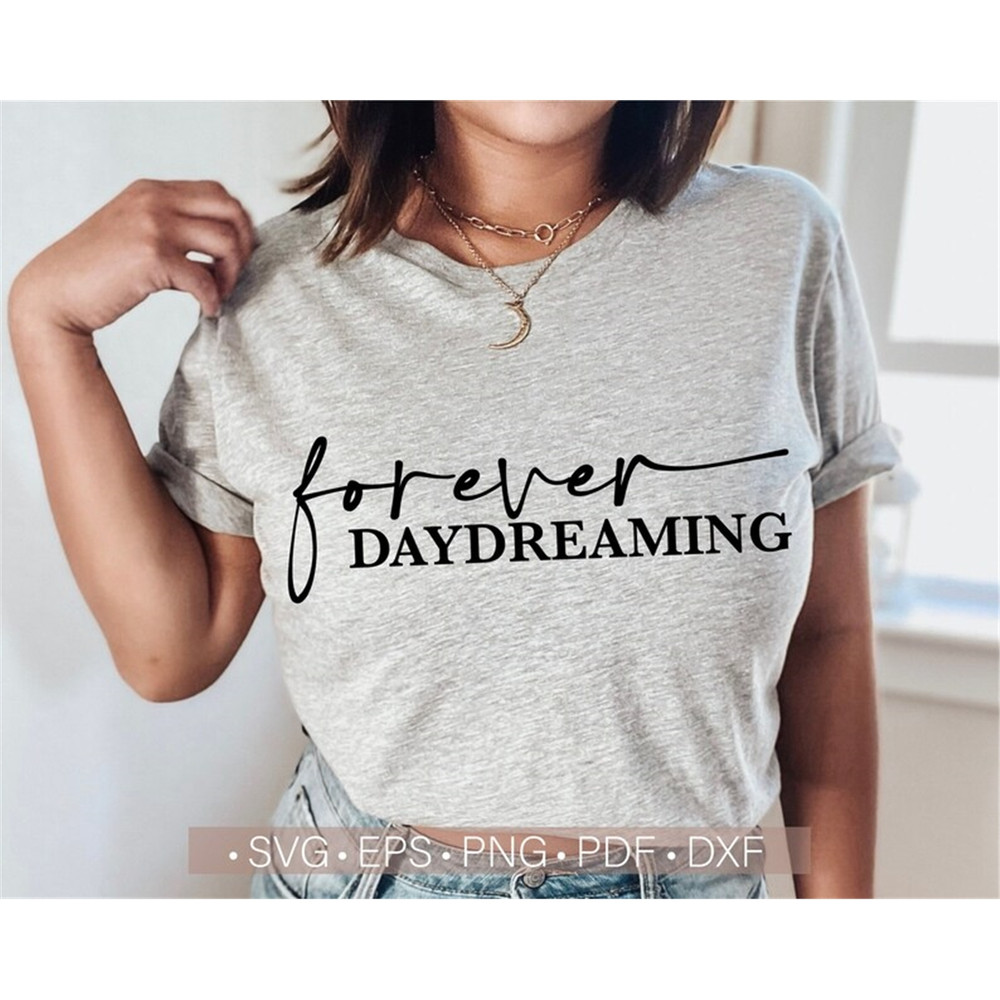 MR-58202393944-forever-daydreaming-svg-inspirational-quote-svg-for-image-1.jpg