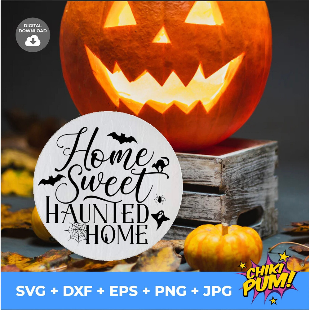 Home Sweet Haunted Home SVG, Haunted House SVG, Halloween door decor svg, Ghost svg, Halloween sign Svg  svg png jpg eps dxf files - 1.jpg