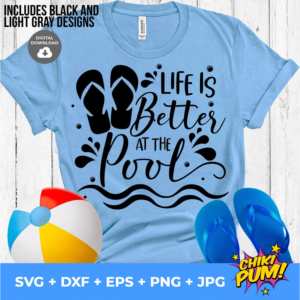 Life is Better at the Pool Svg, Flip Flop Svg, Summer Cut Files, Beach Svg, Vacation Svg Dxf Eps Png, Cricut, Silhouette - 1.jpg