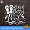 Life is Better at the Pool Svg, Flip Flop Svg, Summer Cut Files, Beach Svg, Vacation Svg Dxf Eps Png, Cricut, Silhouette - 6.jpg