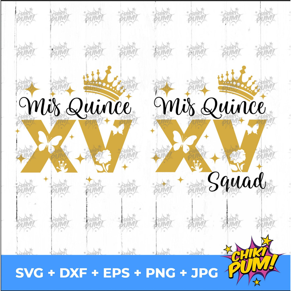 Mis quince SVG, Mis XV, Mis quince Squad svg, Quinceañera SVG - 3.jpg