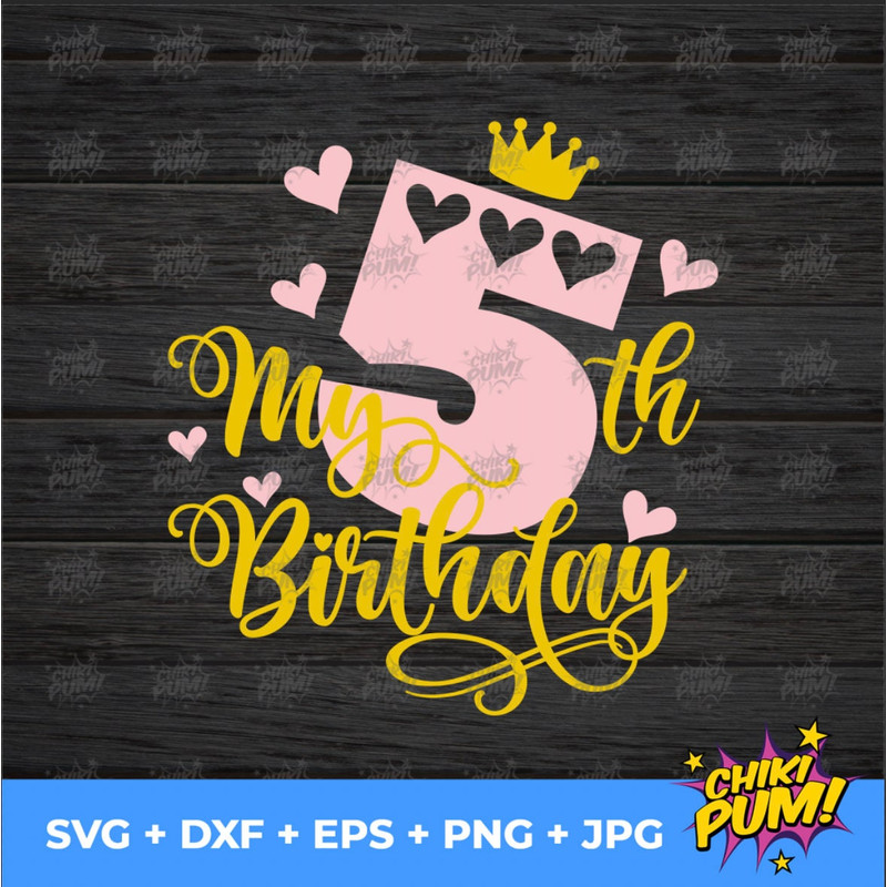 My fifth birthday svg, Birthday girl svg, Fifth birthday svg, 5th Birthday svg, Five years old svg - 4.jpg
