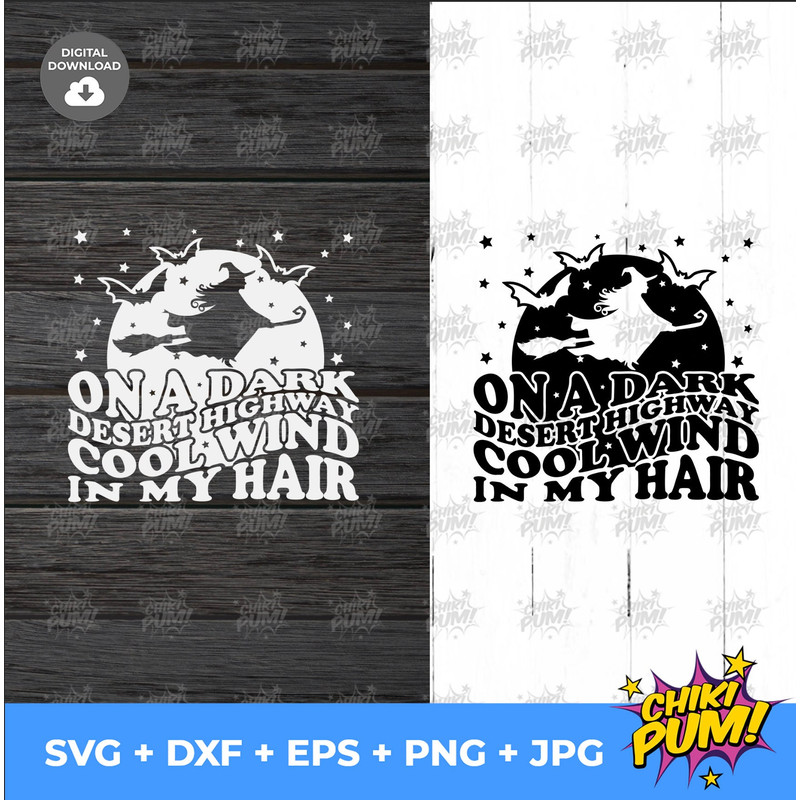 On A Dark Desert Highway Cool Wind In My Hair Svg  Png Eps Dxf Cut File  Witch Svg  Halloween Svg  Witch Broom Svg  Silhouette  Cricut - 2.jpg