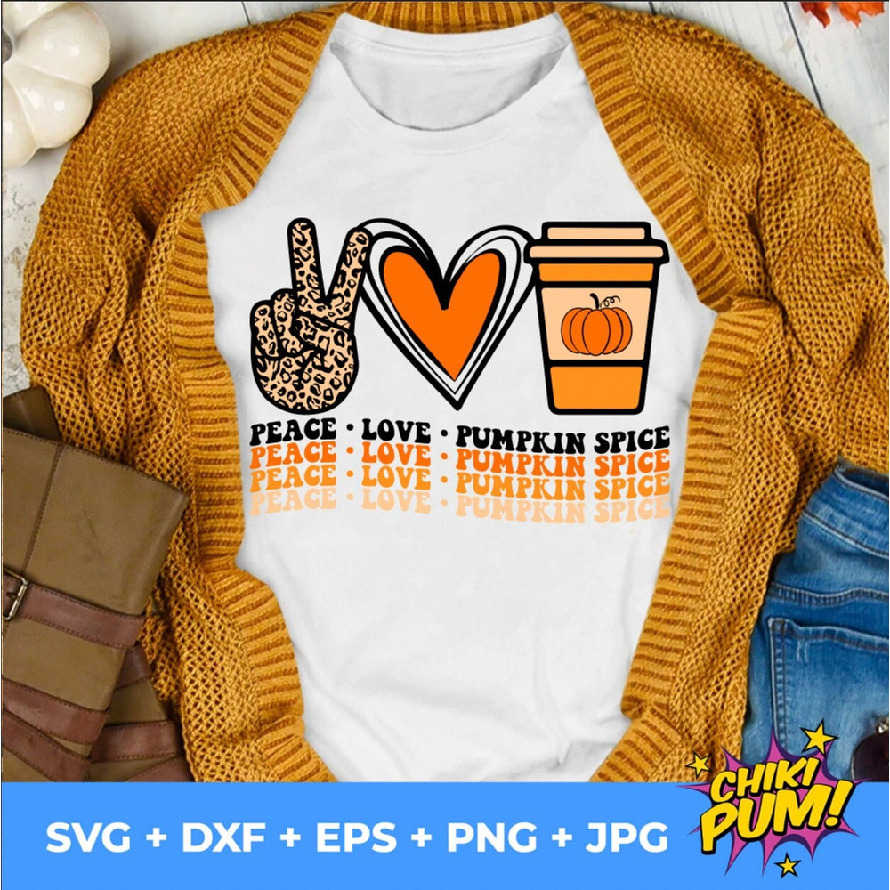 Peace Love Pumpkin Spice Svg, Funny Fall Svg, Pumpkins Svg, Harvest Leaves Bonfires, Girl Pumpkin Patch Svg for Cricut, Eps, Jpg, Png, Dxf - 1.jpg