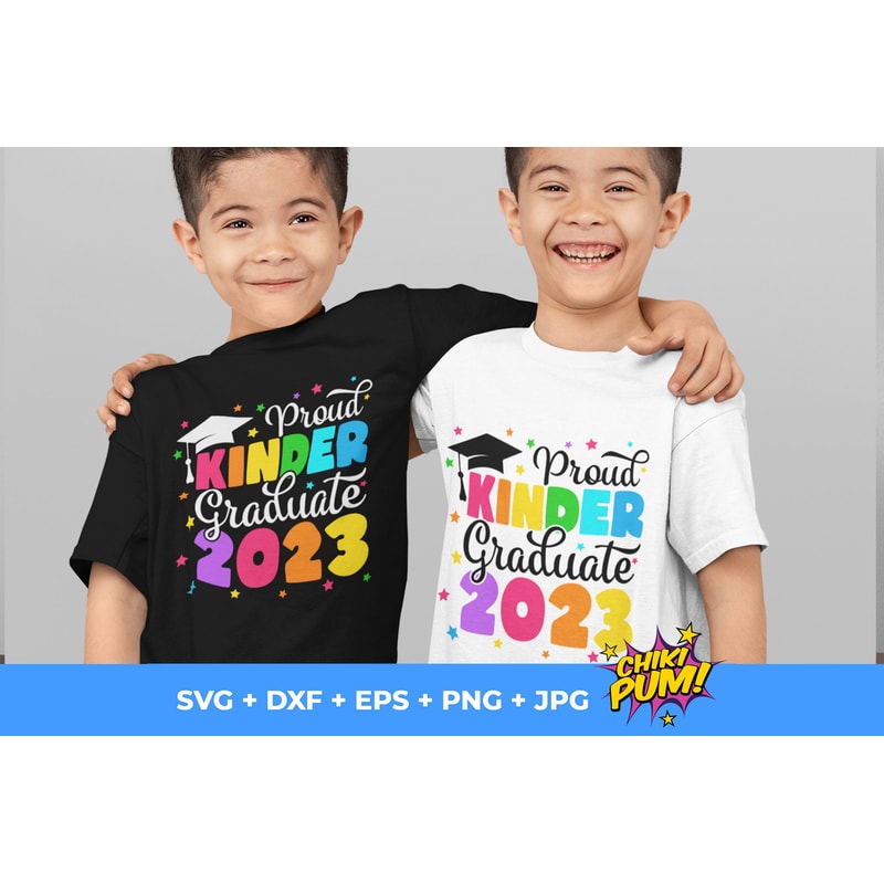 Proud Kinder Graduate 2023 svg, Kindergarten Graduate 2023 svg, png, End of School Shirt, Digital Downloads - 4.jpg