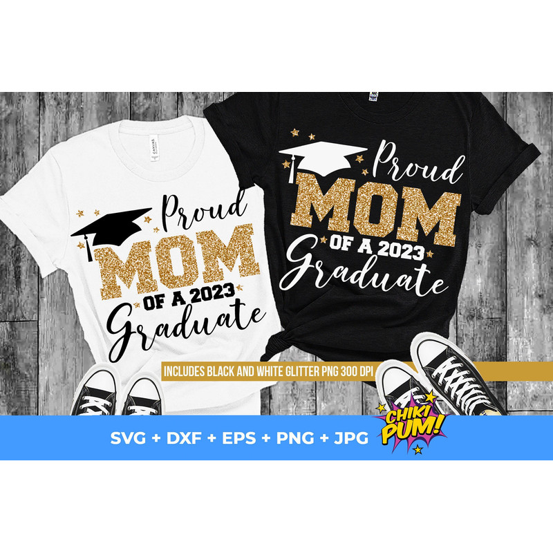 Proud Mom of a 2023 graduate SVG, Graduation cut files, Class of 2023, Mom Graduate shirt SVG, Instant Download - 1.jpg