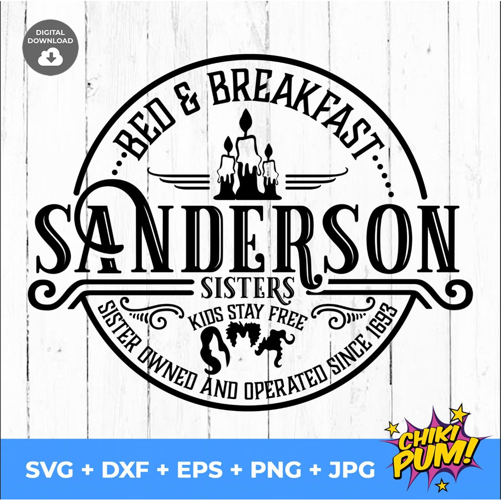 Sanderson Bed and Breakfast SVG, svg dxf png eps jpg, Sanderson Sisters Svg, Hocus Pocus Svg Png, Halloween Svg, Silhouette Cricut - 4.jpg