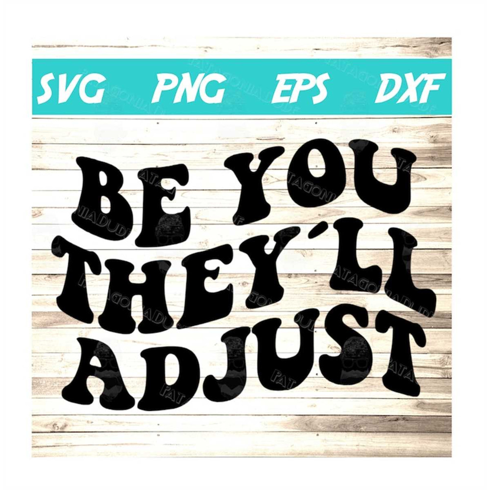MR-58202310176-be-you-they-will-adjust-svg-image-1.jpg