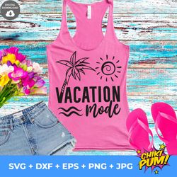 vacation mode svg, vacation svg, sunset svg, vacay vibes, vacation svg, summer boho svg, digital cut file for cricut, sv