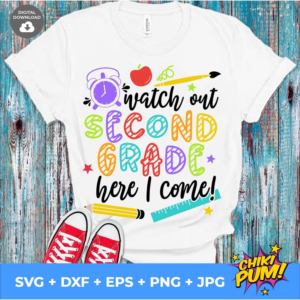 Watch Out Second Grade Here I Come svg, Second Grade SVG file, 2nd Grade svg, 2nd grade shirt, Back to School - 1.jpg
