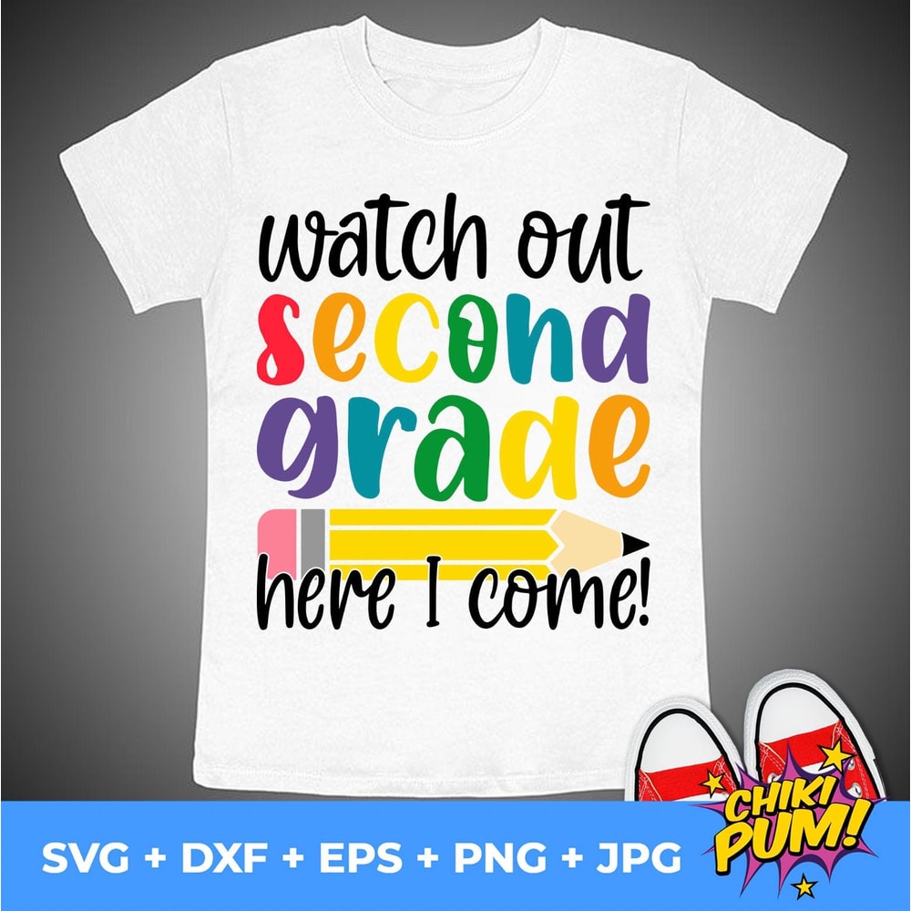 Watch out second grade Here I Come svg, Second Grade SVG file, First Day of School svg file, 2nd grade shirt, Back to School shirt - 1.jpg