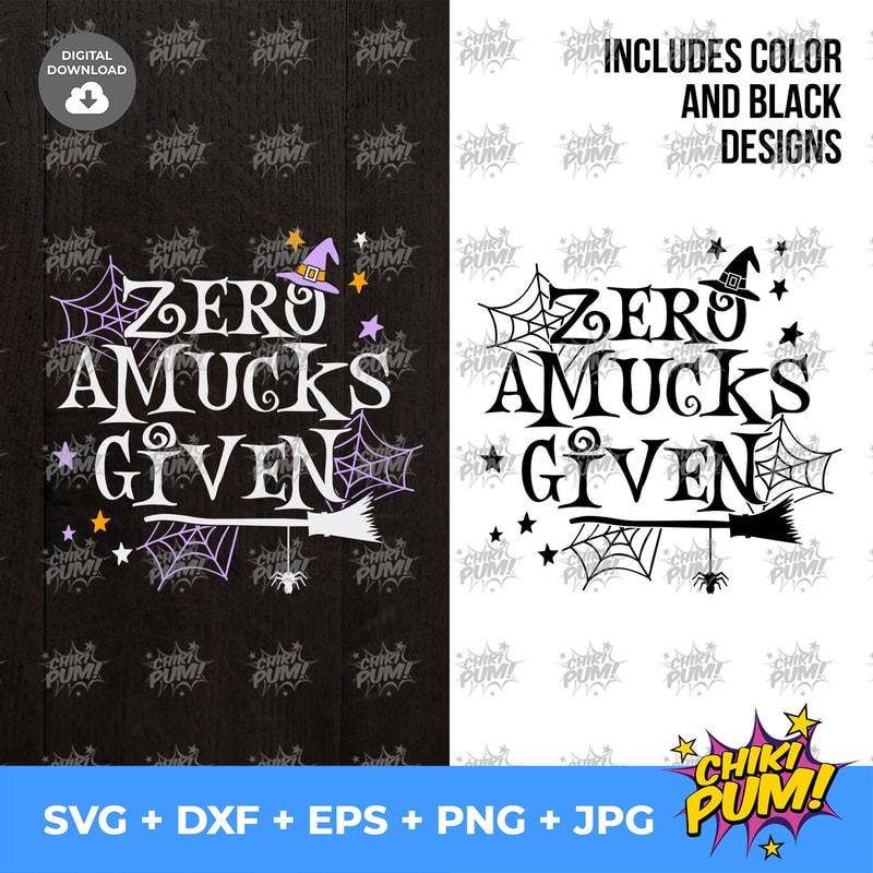 Zero Amucks Given, Hocus Pocus Design, Happy Halloween svg, Hocus Pocus, Digital Download, Halloween Cut Files - 5.jpg