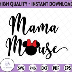mama mouse svg, minnie mouse svg instant download, minnie mouse svg, mommy mouse svg, disney svg  svg, disney vacation s
