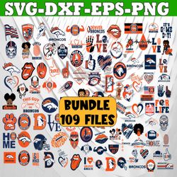 Bundle 109 Files Denver Broncos Football Team Svg, Denver Broncos Svg, NFL Teams svg, NFL Svg, Png, Dxf, Eps, Instant Do