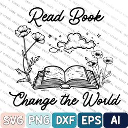read book change the world svg, reading svg, librarian svg, book clipart, books svg, teacher svg, read svg