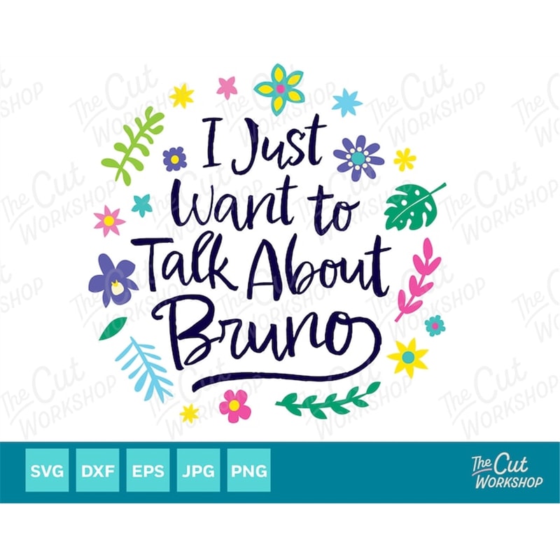 MR-582023112814-encanto-i-just-want-to-talk-about-bruno-svg-encanto-clipart-image-1.jpg