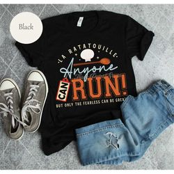 only the fearless can be great shirt, disney inspired, ratatouille shirt, remy chef tee, epcot shirt, disneyland shirt e