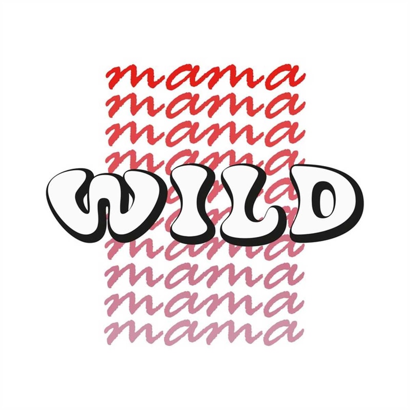MR-582023115423-wild-mama-svg-wild-mama-png-wild-svg-wild-png-svg-png-image-1.jpg