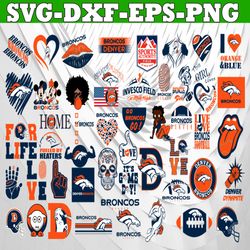 Bundle 50 Files Denver Broncos Football Teams Svg, Denver Broncos svg, NFL Teams svg, NFL Svg, Png, Dxf, Eps, Instant Do