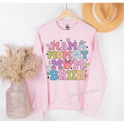 cute mom sweatshirt, mom shirt, mother's day shirt, cute gift for mom, women gift sweatshirt, family vacation shirt e076
