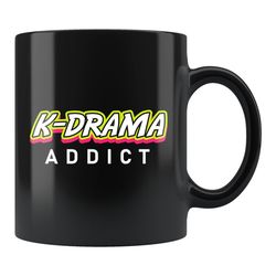 k-drama addict gift, k-drama mug, kdrama addict gift, k-drama addict mug, kdrama addict mug, korean drama fan, kdrama gi
