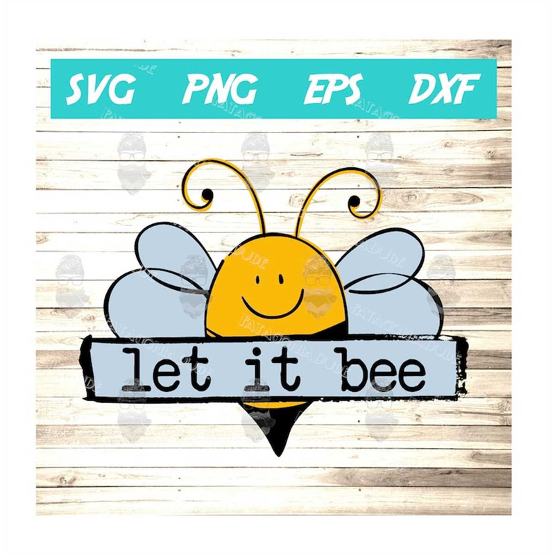 MR-582023163355-let-it-bee-svg-image-1.jpg