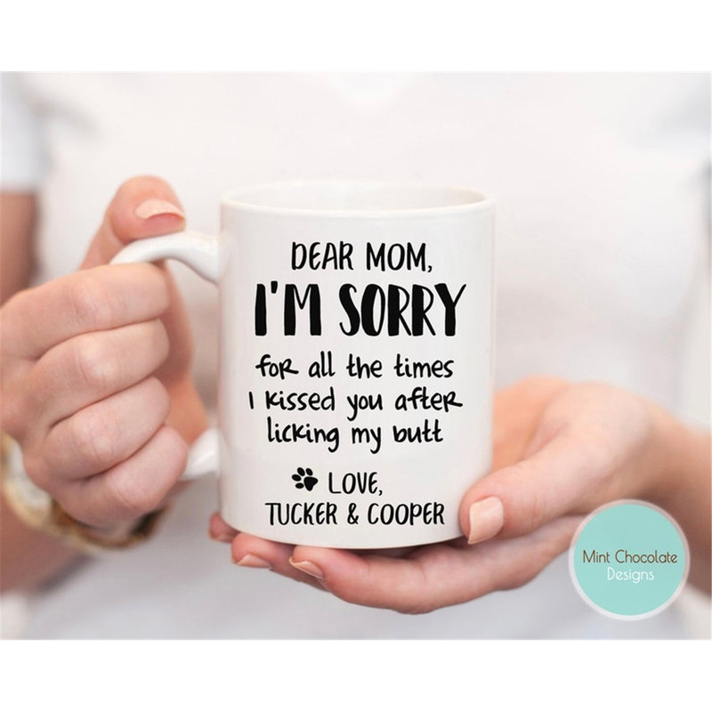 MR-582023164239-im-sorry-dog-dad-mug-dog-mom-mug-funny-gift-for-dog-image-1.jpg