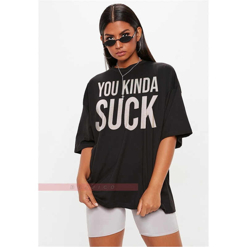 MR-582023171339-you-kinda-suck-unisex-tees-sarcastic-shirt-funny-tshirt-image-1.jpg