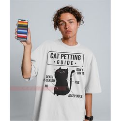 cat petting guide unisex tees, cat lover gifts, animal lover shirt , sarcastic shirt , funny sarcastic shirt , funny meo