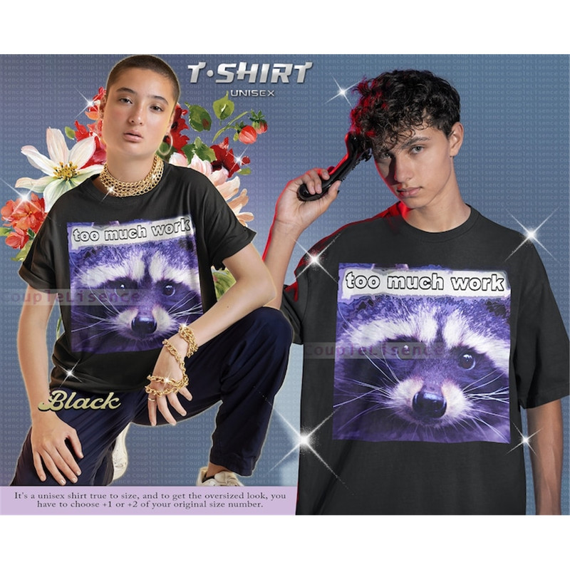 MR-582023175824-too-much-work-racoon-retro-shirt-opossums-lover-shirt-funny-image-1.jpg