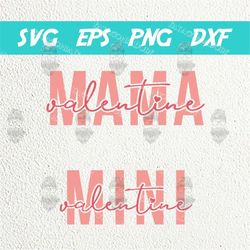 mama valentine mini valentine svg png