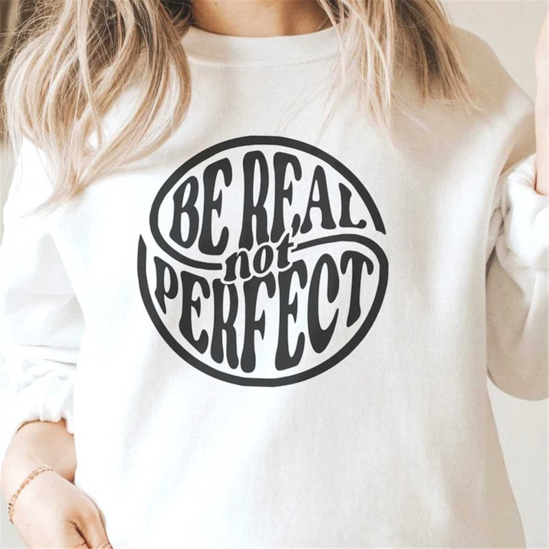 MR-582023182456-be-real-not-perfect-svg-be-real-not-perfect-png-image-1.jpg