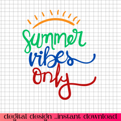 summer vibes only png , good vibes png.