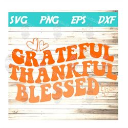grateful thankful blessed svg
